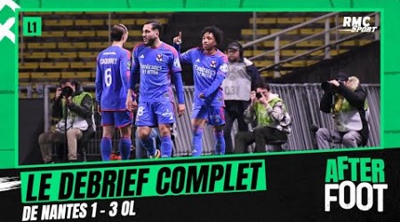 Nantes 1-3 OL : le débrief complet de l&#39;After foot