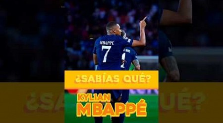 ¿Sabías Qué? Kylian Mbappé 