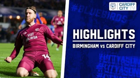 HIGHLIGHTS | BIRMINGHAM CITY vs CARDIFF CITY