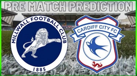 PREVIEW- MILLWALL V CARDIFF CITY “MOMENTUM!” #millwallfc #cardiffcity #efl #championship