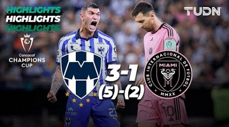 HIGHLIGHTS - Monterrey (5)3-1(2) Inter Miami | CONCACHAMPIONS 2024 | TUDN