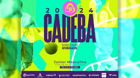 CADEBA JUN MAS 2024 - CUARTOS DE FINAL - Real Betis Baloncesto - Pacc Seguros Cordoba Baloncesto