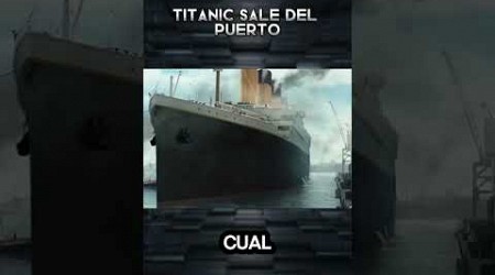 el Titanic sale del puerto. #historia #parati #history