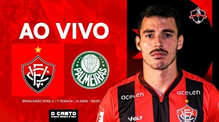 [AO VIVO DO BARRADÃO] VITÓRIA X PALMEIRAS I 1ª RODADA SÉRIE A 2024