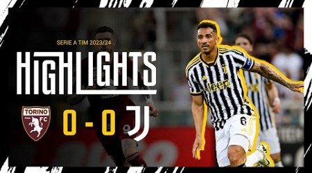 HIGHLIGHTS | TORINO 0-0 JUVENTUS | SERIE A - Matchday 32