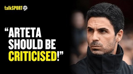Arsenal Supporter DEMANDS More Criticism For Mikel Arteta &amp; QUESTIONS His Winning Mentality! 