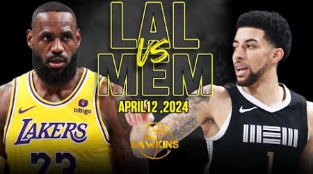 Los Angeles Lakers vs Memphis Grizzlies Full Game Highlights | April 12, 2024 | FreeDawkins