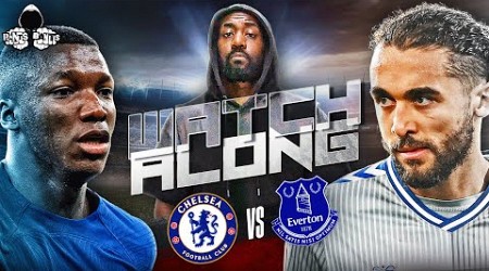 Chelsea vs Everton LIVE | Premier League Watch Along and Highlights with RANTS