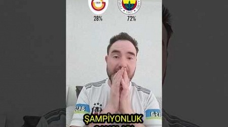 Galatasaray ve Fenerbahçe nin şampiyonluk şansları yüzde kaç? #galatasaray #fenerbahçe #beşiktaş