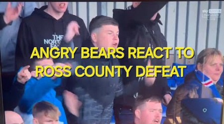 ANGRY BEARS REACT TO RANGERS DEFEAT / ROSS COUNTY 3-2 RANGERS