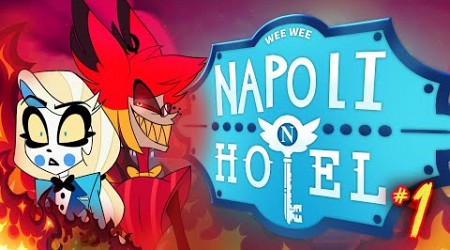 NAPOLI HOTEL - EPISODIO 1