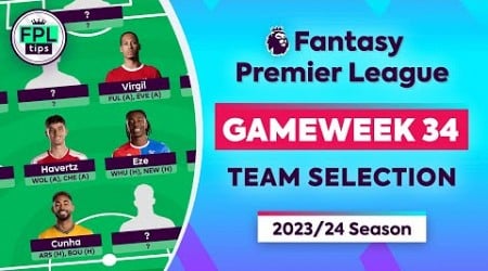 FPL GW34: TEAM SELECTION | Free Hit Time! | Double Gameweek 34 | Fantasy Premier League 2023/24 Tips