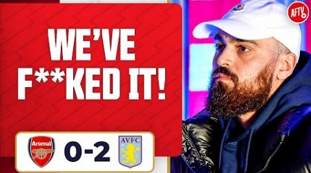 We&#39;ve F**cked It! (Turkish) | Arsenal 0-2 Aston Villa