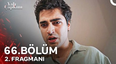 Yalı Çapkını 66. Bölüm 2. Fragmanı | Sizin Günahlarınız Bedelini Seyran Ödüyor!