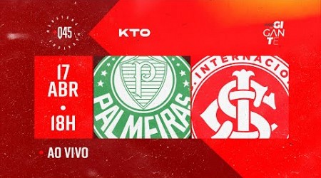 PALMEIRAS X #INTER (AO VIVO) | BRASILEIRÃO SERIE A 2024 | VOZES DO GIGANTE NA ARENA BARUERI