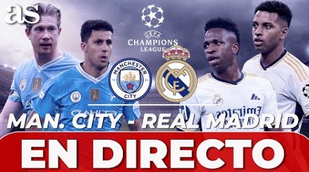 MANCHESTER CITY vs REAL MADRID en VIVO | Champions League