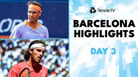 Nadal Faces De Minaur; Tsitsipas &amp; Ruud Begin Campaigns | Barcelona 2024 Highlights Day 3