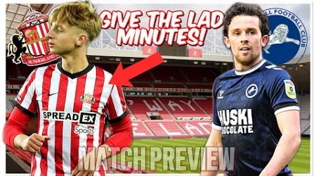 Sunderland vs Millwall Watson Should Get Minutes !