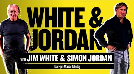 White &amp; Jordan LIVE with Martin Keown: WEEKEND PREVIEW! 