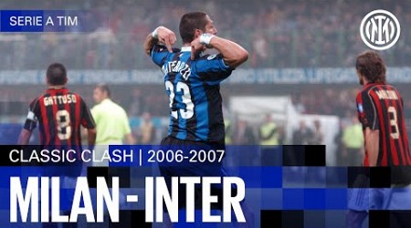 FOUR GOALS IN THE #DerbyMilano ⚽⚽⚽⚽ | MILAN 3-4 INTER 2006/07 | EXTENDED HIGHLIGHTS ⚽⚫