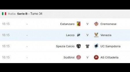 LECCO vs VENEZIA - CATANZARO vs CREMONESE - SPEZIA vs SAMPDORIA - SERIE B - G34 - DIRETTA GOL