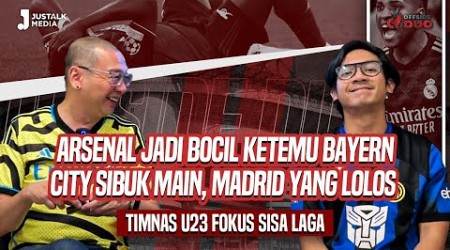 OFFSIDE DUO #150 : ARSENAL JADI BOCIL KETEMU BAYERN, TIMNAS U23 FOKUS SISA LAGA