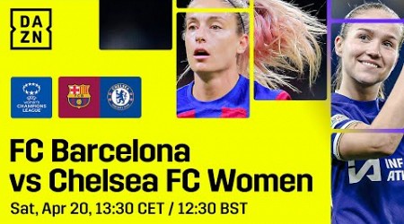 Barcelona vs. Chelsea | Ida De La Semifinal De La UEFA Women&#39;s Champions League 2023-24