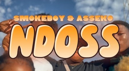 SmokeBoy &amp; Asseko - NDOSS (L’AJAX) (Clip Officiel)