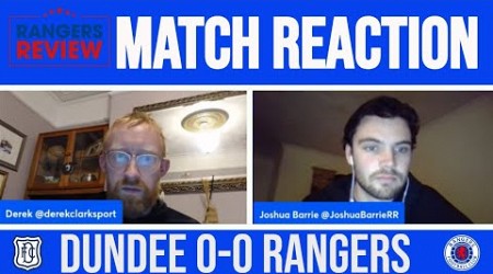 Dundee 0-0 Rangers: Are title hopes over after dismal Dens showing?