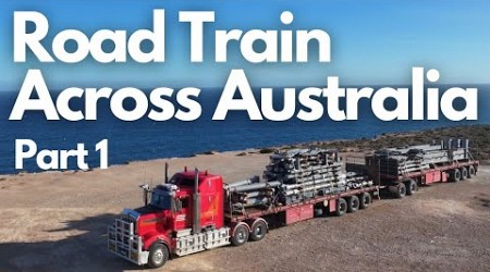 Road Train Across Australia - Newcastle to Port Hedland - Part 1
