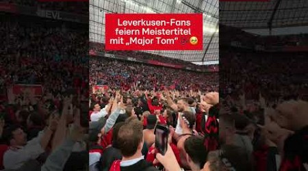 &quot;Vöööööllig looooosgeeelööööst....&quot; - Bayer Leverkusen ist Deutscher Meister, die Fans eskalieren