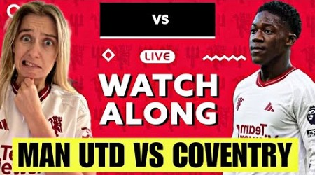 WHAT ARE WE DOING! Man Utd vs Coventry 3-3 FA Cup Semi Final Watch Along &amp; Fan Reaction