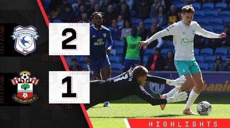 HIGHLIGHTS: Cardiff City 2-1 Southampton | Championship