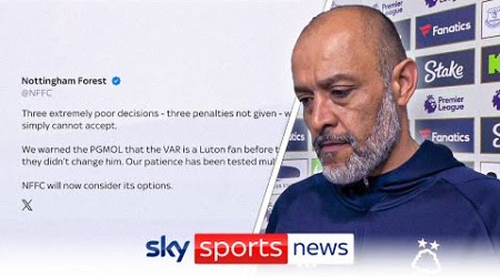 Nuno Espirito Santo reacts to strong Nottingham Forest statement amid frustration towards PGMOL