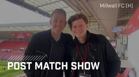 Post-Match Show | Millwall FC