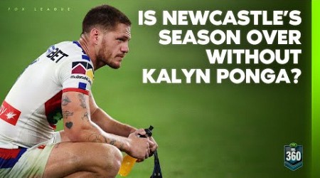 Who will step up and save the Newcastle Knights without Ponga? | NRL 360 | Fox League