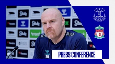 EVERTON V LIVERPOOL | Sean Dyche&#39;s press conference | GW34