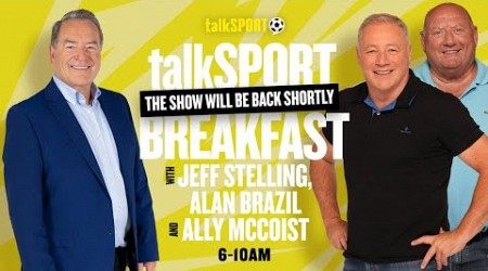 talkSPORT Breakfast LIVE: TODAY&#39;S BIGGEST SPORTS STORIES! ⚽️