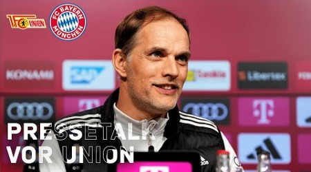 Tuchel: &quot;Wir haben noch was vor uns&quot; | Pressetalk vor Union Berlin - FC Bayern | 