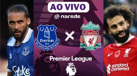 Everton x Liverpool ao vivo | Transmissão ao vivo | Premier League