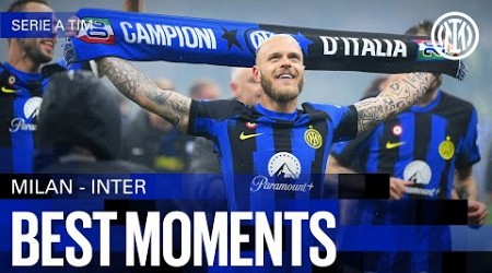 DERBY-DAY SUCCESS AND SCUDETTO GLORY ⭐⭐ | BEST MOMENTS | PITCHSIDE HIGHLIGHTS 