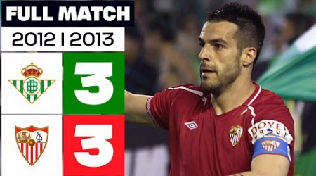 Real Betis 3-3 Sevilla FC | PARTIDO COMPLETO | LALIGA EA SPORTS 2012/13