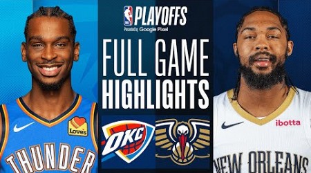 #1 THUNDER at #8 PELICANS | FULL GAME 3 HIGHLIGHTS | April 27, 2024