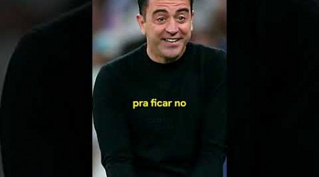 O XAVI vai FICAR no BARCELONA