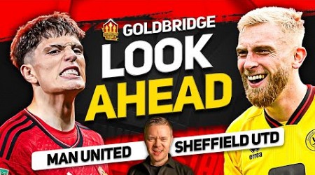 YOU&#39;RE A DISGRACE! Manchester United vs Sheffield United Goldbridge Preview