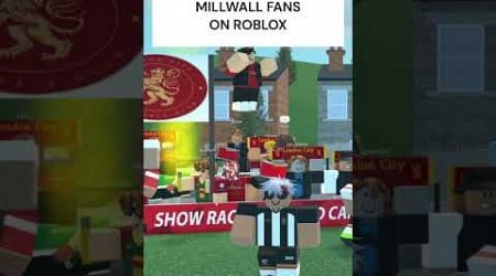 MILLWALL FANS ON ROBLOX #robloxfootball #footballfans #roblox#millwall