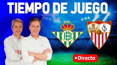 Directo del Betis 1-1 Sevilla en Tiempo de Juego COPE