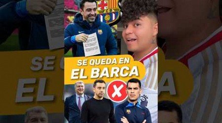 XAVI SE QUEDA EN EL BARCELONA 