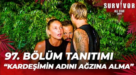 Survivor All Star 2024 97. Bölüm Tanıtımı @SurvivorTurkiye