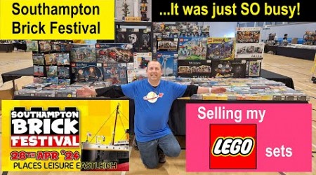Southampton Brick Festival - Selling my Lego set at a very busy event